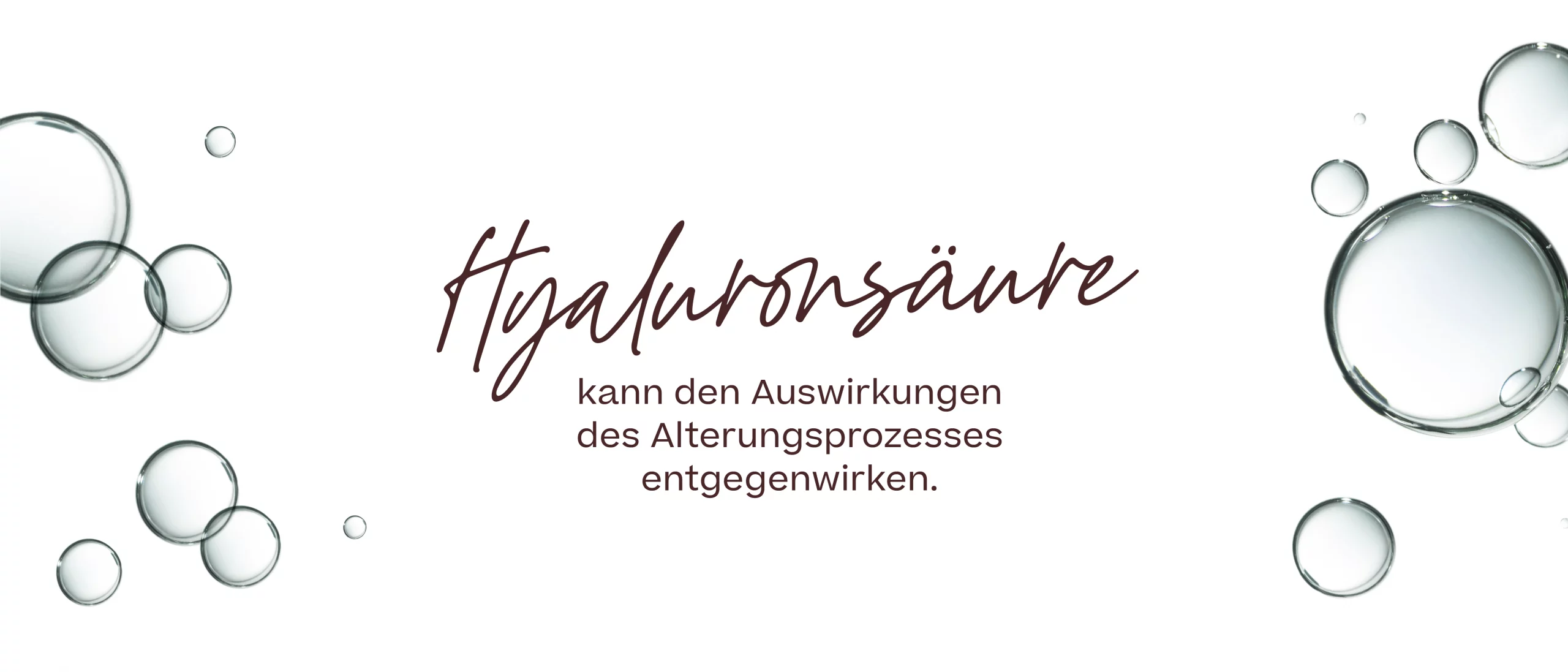 Hyalurons&auml;ure Wirkung Bubbles Blasen